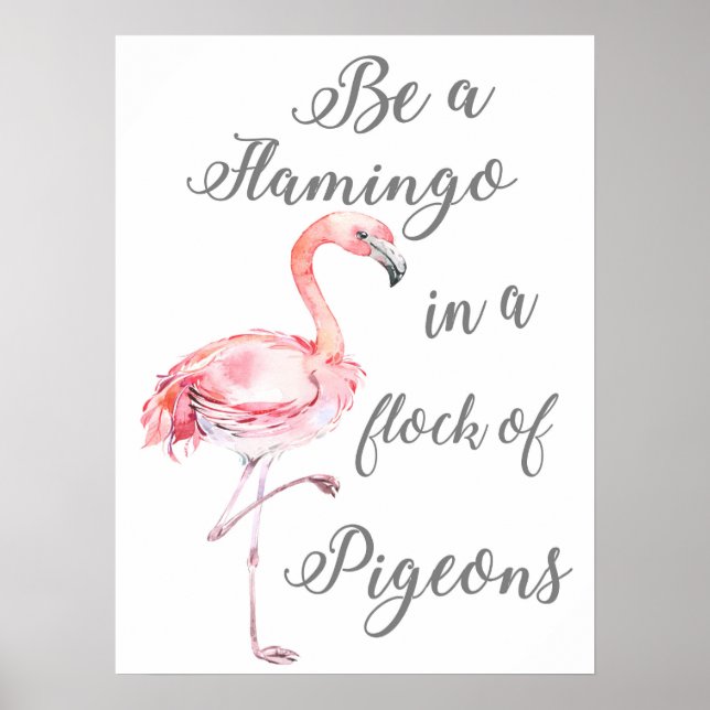 Póster Sé un flamenco en un rebaño de palomas (Frente)