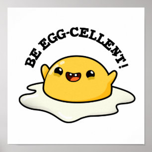 Póster Sé un Huevo Funny Egg Pun