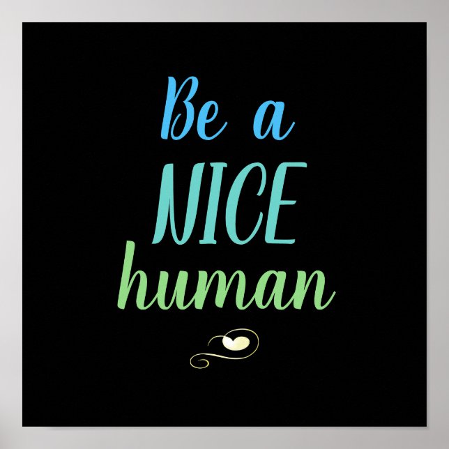 Póster Sé un humano agradable (Frente)