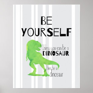 Póster Sé un Poster de dinosaurios