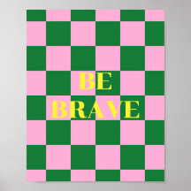 Sé valiente, cita verde, rosa y amarilla