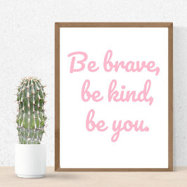Póster Sé valiente, sé amable contigo, Poster de niños mo