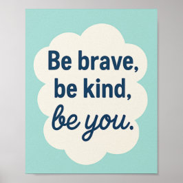Póster Sé valiente, sé amable contigo, Poster de niños mo