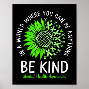 Póster Sea amable con la Cinta Verde Sunflower Mental Hea