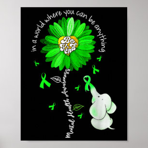 Póster Sea amable con la Cinta Verde Sunflower Mental Hea