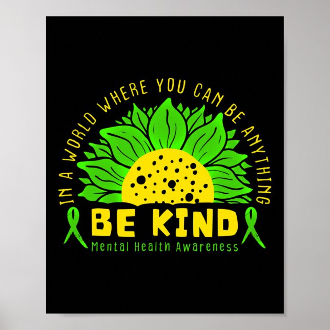Póster Sea amable con la Cinta Verde Sunflower Mental Hea (Frente)