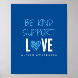 Póster sea amable.support.love autism Poster y impresione