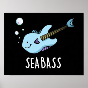 Póster Sea Bass Funny Bass Guitar Fish Pun Dark BG