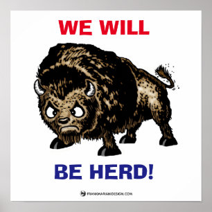 Póster ¡SEA HERD! Búfalo enojado