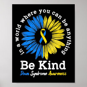 Póster Sea Kind Down Syndrome Awareness Ribbon Sunflower 