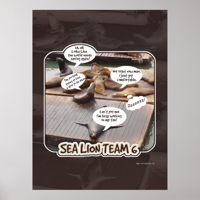 Póster Sea Lion Team 6 Divertido lema Ocean Life (Frente)