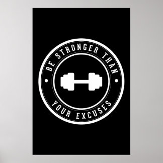 Póster Sea más fuertes que sus excusas