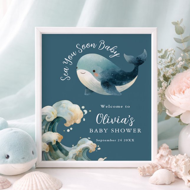 Póster Sea You Soon Whale Baby Shower Cards Gifts Sign (Subido por el creador)