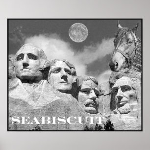 Póster ¡Seabiscuit está en el monte Rushmore!