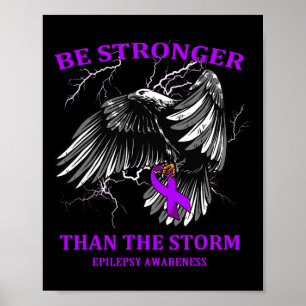 Póster Sean Más Fuertes Que La Epilepsia De La Tormenta