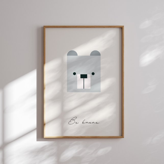 Póster Sean valientes, afirmen a los niños de oso una hue (Subido por el creador)