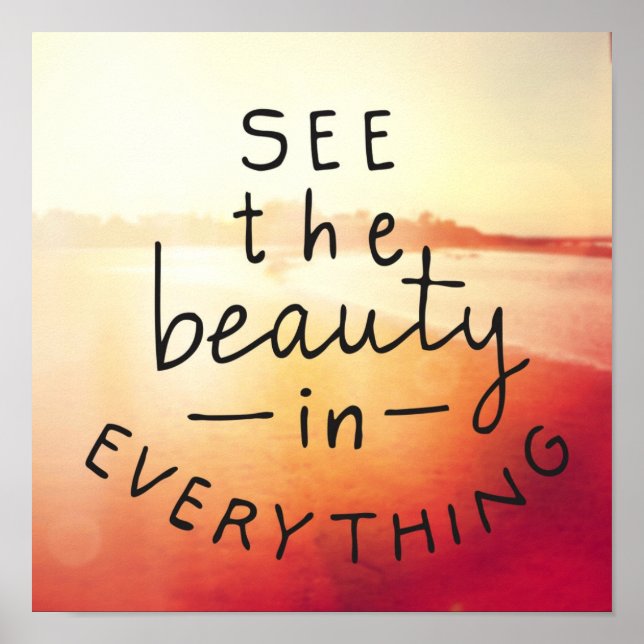 Póster See The Beauty In Everything (Frente)