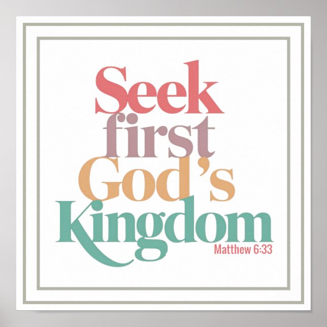 Póster Seek First God's Kingdom Matthew 6:33 Biblical (Frente)