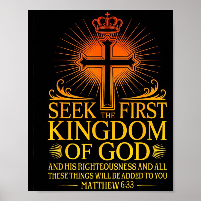 Póster Seek First The Kingdom Of God Matthew Christian Bi (Frente)