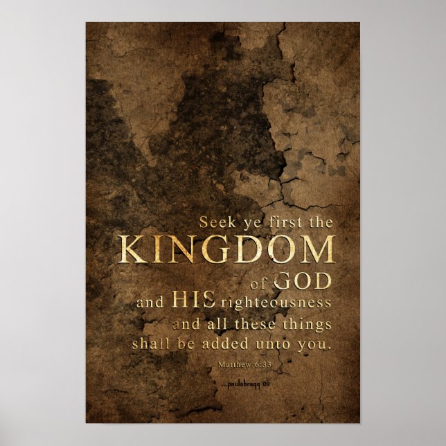 Póster Seek Ye First the Kingdom-Scripture: Mateo 6:33 (Frente)
