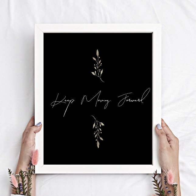 Póster Seguir avanzando Poster de presupuesto Inspirador (Subido por el creador)