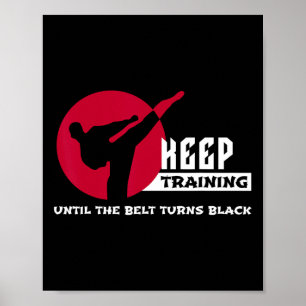 Póster Seguir Entrenando Hasta Que El Cinturón Se Torne K