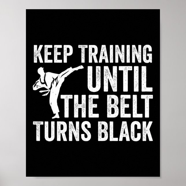 Póster Seguir entrenando hasta que el cinturón se vuelva  (Frente)