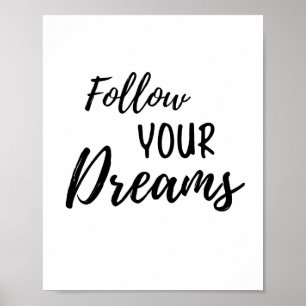 Póster Seguir la cita motivacional de tus sueños