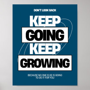 Póster Seguir Siendo inspirador Creciente