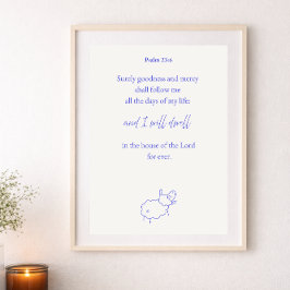 Póster Seguramente Bondad y Misericordia Salmo 23:6 Crist