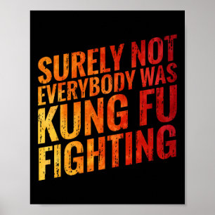 Póster Seguramente no todo el Kung Fu estuvo en la lucha 