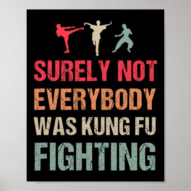 Póster Seguramente no todos estaban luchando Kung Fu - Di (Frente)