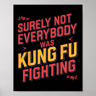 Póster Seguramente no todos estaban luchando Kung Fu Kara