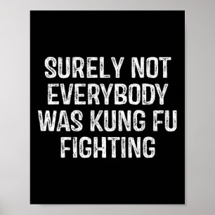 Póster Seguramente No Todos Estaban Luchando Kung Fu Vint