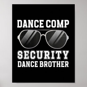 Póster Seguridad de Comp de Baile Hermano de un Bailarín