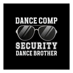 Póster Seguridad de Comp de Baile Hermano de un Bailarín