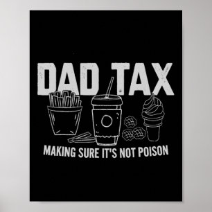 Póster Seguro de impuestos: Día de padres venenosos, papá