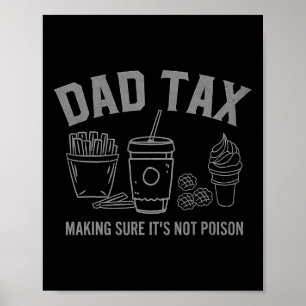 Póster Seguro de impuestos: Día de padres venenosos, papá