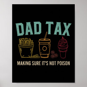 Póster Seguro de impuestos: Día de padres venenosos, papá
