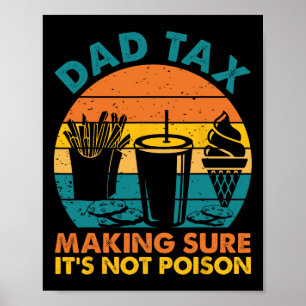 Póster Seguro de impuestos: Día de padres venenosos, papá