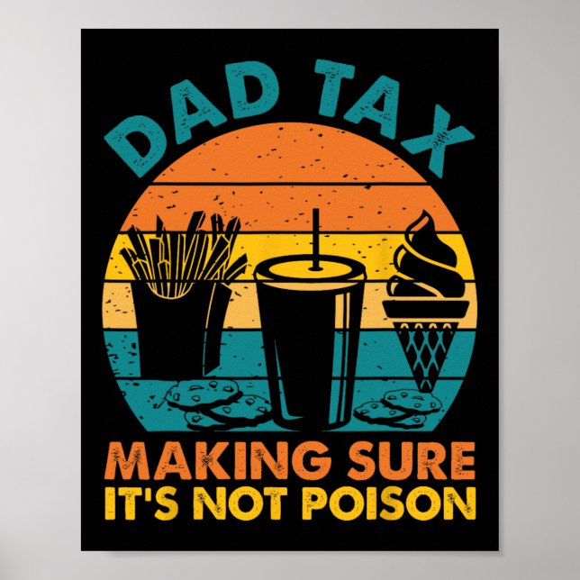 Póster Seguro de impuestos: Día de padres venenosos, papá (Frente)