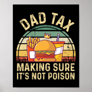 Póster Seguro de impuestos: Día de padres venenosos, papá