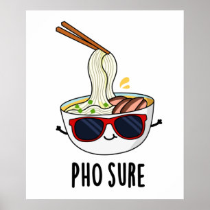 Póster Seguro Gracioso Pun de fideos de la sopa de Pho