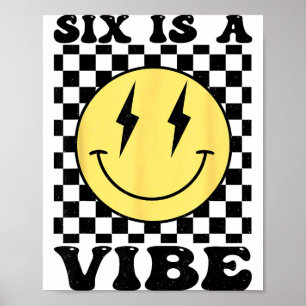 Póster Seis Es Un Vibe Cara Sonriente Retro Cumpleaños De