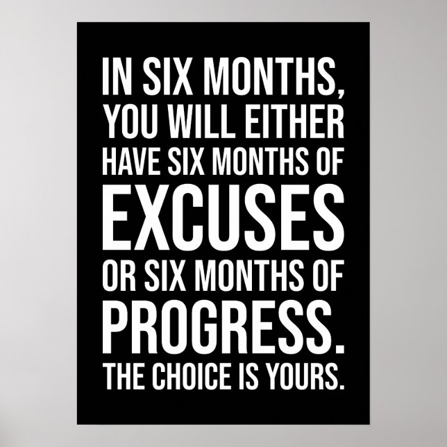 Póster Seis meses de excusas o progreso - Éxito (Frente)