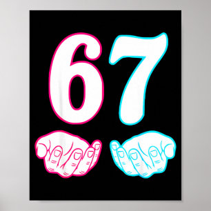 Póster Seis Siete 67 6 7 Niños 67 N Chicos 6-7 Meme Manos