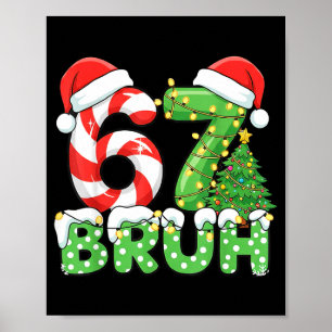 Póster Seis Siete 67 Divertido Santa Bruh Navidad Meme
