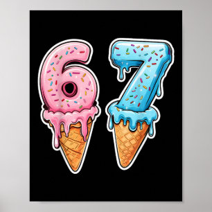 Póster Seis Siete 67 Helado Goteo Deportes Genial Meme Di