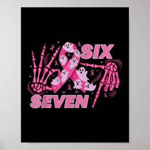 Póster Seis Siete 67 Meme Divertido Esqueleto Cáncer de M