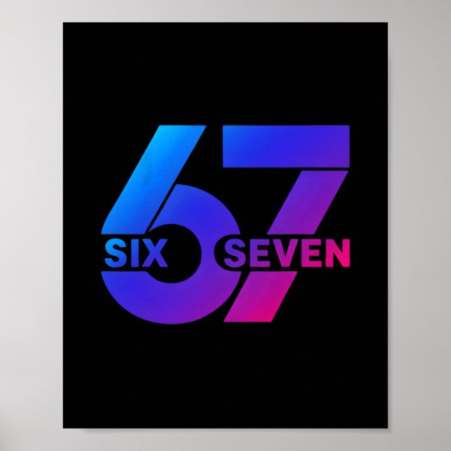 Póster Seis Siete 67 Meme Gen Alfa jerga Bysebyll Tempora (Frente)